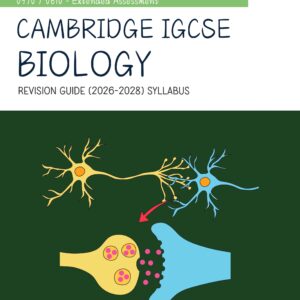 CIE IGCSE 0610 BIOLOGY NOTES REVISION GUIDE (2026-2028 SYLLABUS)